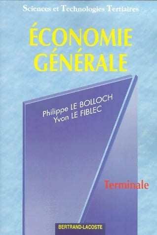 Livrenpoche : Économie générale Terminale STT - Yvon Le Fiblec - Livre