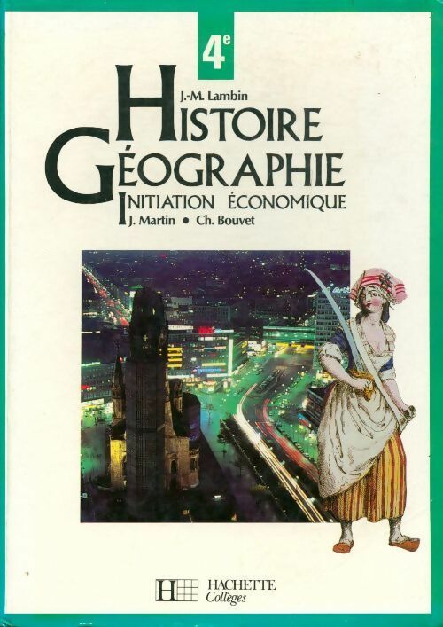 Livrenpoche : Histoire-géographie 4e. Initiation économique - Collectif - Livre
