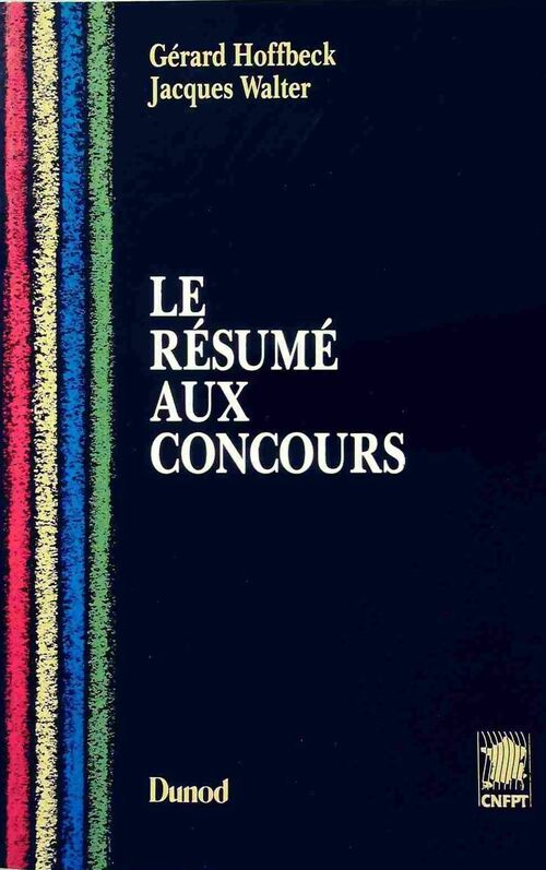 Livrenpoche : Le résumé aux concours - Gérard Hoffbeck - Livre
