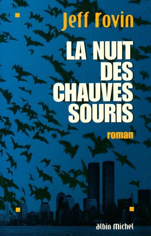 Livrenpoche : La nuit des chauves-souris - Jeff Rovin - Livre