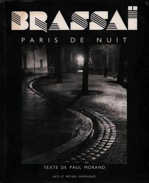 Livrenpoche : Brassaï, Paris de nuit - Paul Morand - Livre