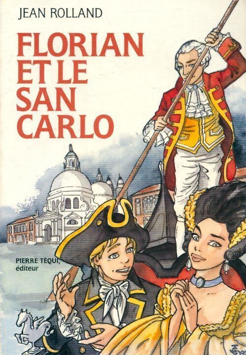 Livrenpoche : Florian et le San Carlo - Jean Rolland - Livre
