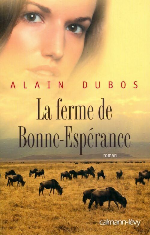 Livrenpoche : La ferme de Bonne-Espérance - Alain Dubos - Livre