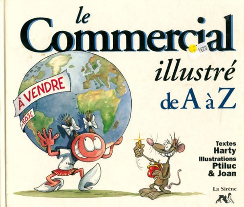 Livrenpoche : Le commercial illustré de A à Z - Harty - Livre