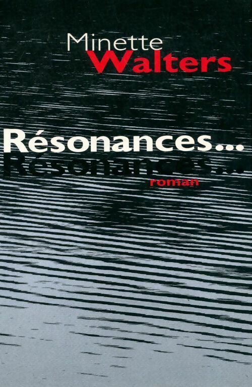 Livrenpoche : Résonances... - Minette Walters - Livre