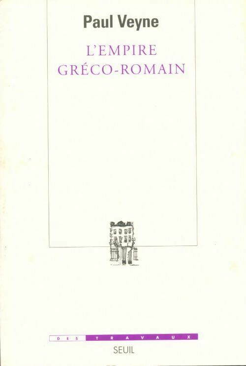 Livrenpoche : L'empire gréco-romain - Paul Veyne - Livre