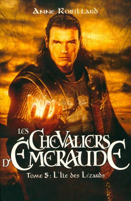 Livrenpoche : Les chevaliers d'Emeraude Tome V : L'ile des lézards - Anne Robillard - Livre