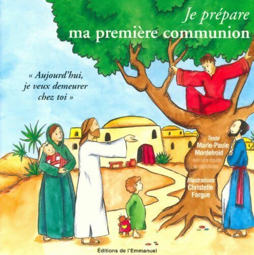 Livrenpoche : Je prépare ma première communion - Marie-Paule Mordefroid - Livre