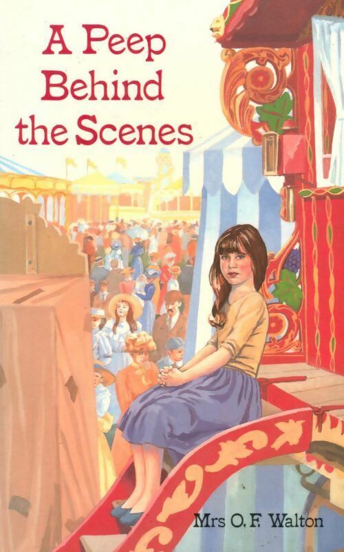 Livrenpoche : A Peep behind the scenes - Mrs. O.F. Walton - Livre
