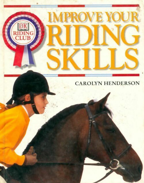 Improve your riding skills - Carolyn Henderson -  Riding club - Livre