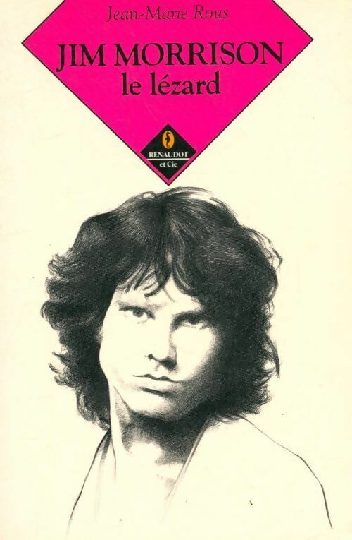 Livrenpoche : Jim Morrison, le lézard - Rous Jean-Marie - Livre