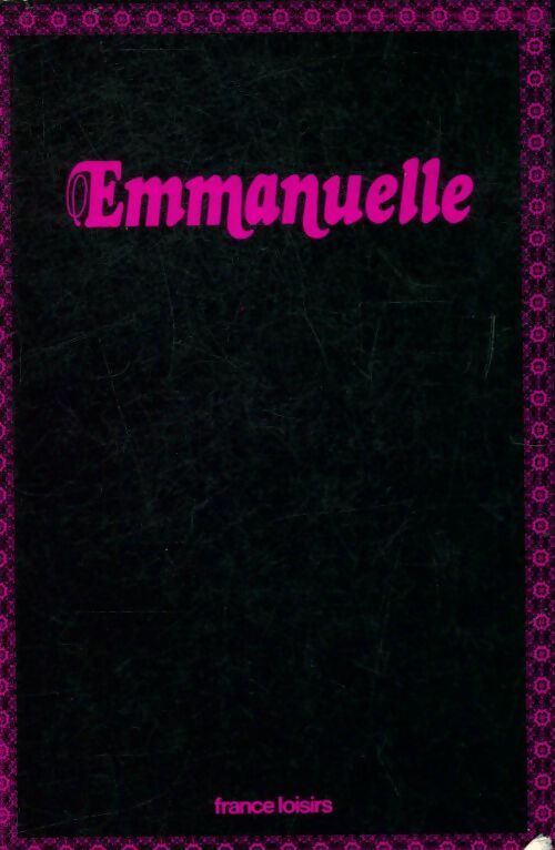 Livrenpoche : Emmanuelle - Emmanuelle Arsan - Livre