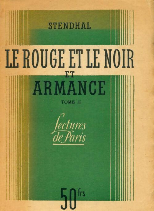 Le rouge et le noir et Armance Tome II - Stendhal -  Lectures de Paris - Livre