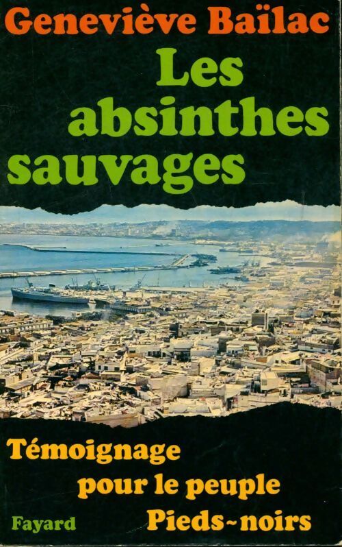 Livrenpoche : Les absinthes sauvages - Geneviève Baïlac - Livre