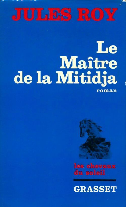 Livrenpoche : Le maître de Mitidja - Jules Roy - Livre