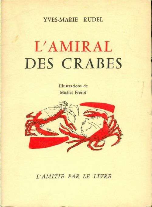Livrenpoche : L amiral des crabes - Yves-Marie Rudel - Livre