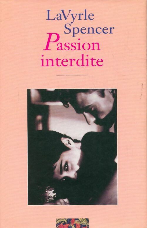 Livrenpoche : Passion interdite - Lavyrle Spencer - Livre