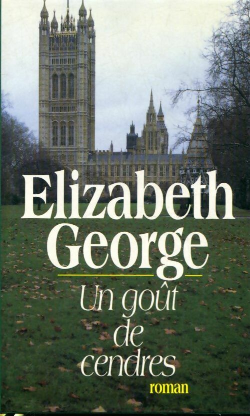 Livrenpoche : Un goût de cendres - Elizabeth George - Livre