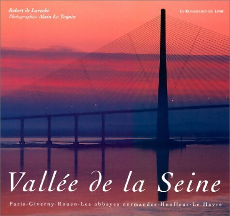 Livrenpoche : Vallée de la Seine - Robert De Laroche - Livre