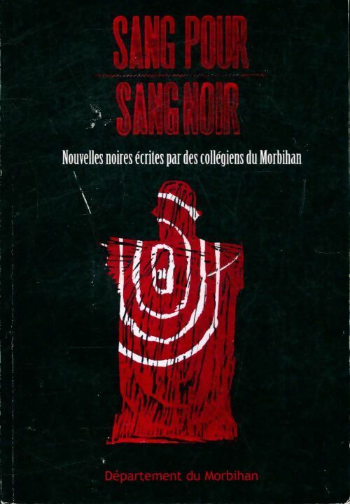 Livrenpoche : Sang pour sang noir - Collectif - Livre