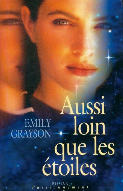 Livrenpoche : Aussi loin que les étoiles - Emily Grayson - Livre