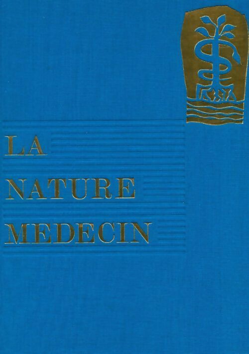 Livrenpoche : Coffret La nature médecin (2 vols.) - Collectif - Livre