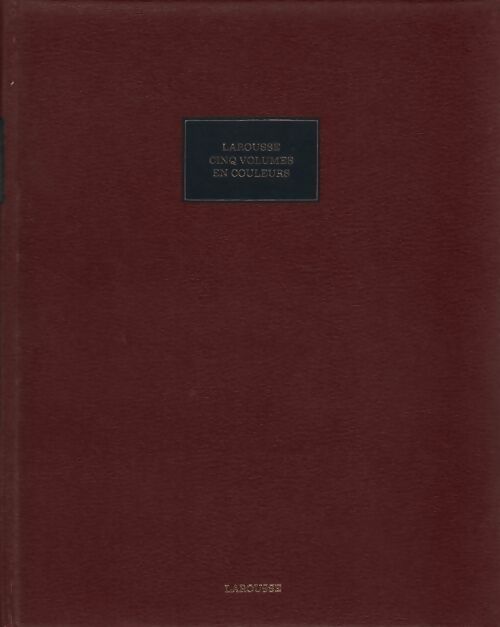 Larousse cinq volumes en couleurs Tome IV - Collectif -  Larousse GF - Livre