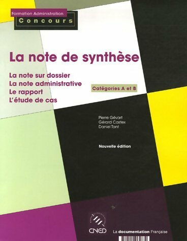 Livrenpoche : La note de synthèse catégories A et B - Pierre Gévart - Livre