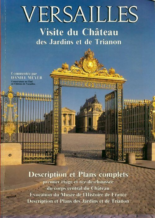 Livrenpoche : Versailles. Visite du château - Daniel Meyer - Livre