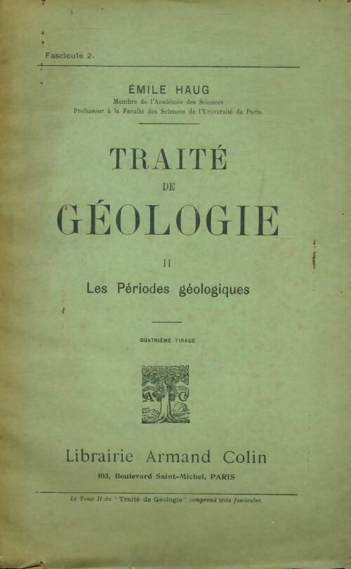 Livrenpoche : Traite de géologie Tome II : Les périodes géologiques - Emile Haug - Livre