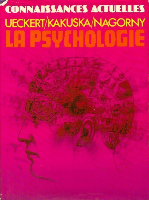 Livrenpoche : La psychologie - Hans Ueckert Rainer Kakuska Jürgen Nagorny - Livre
