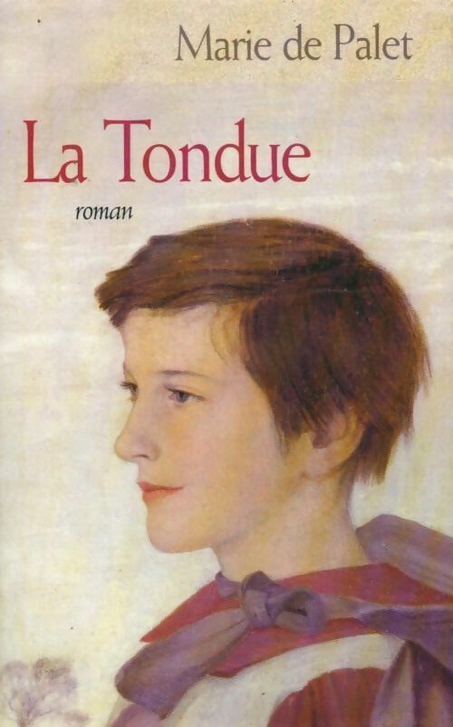 Livrenpoche : La tondue - Marie De Palet - Livre