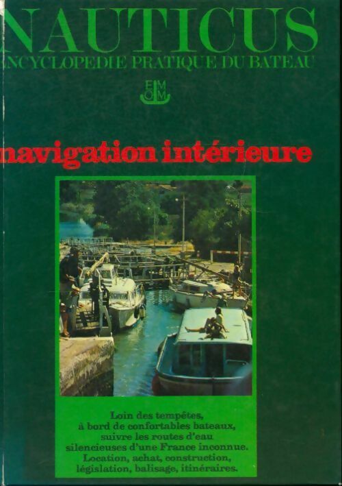 Nauticus Tome XIV : Navigation intérieure - Collectif -  EMOM GF - Livre