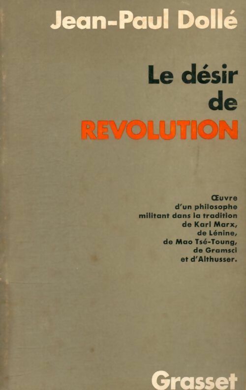 Livrenpoche : Le désir de révolution - Jean-Paul Dollé - Livre