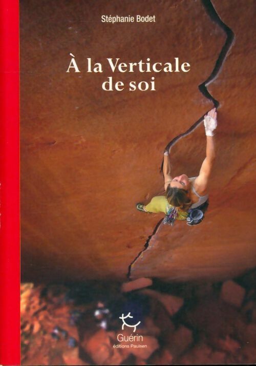 Livrenpoche : A la verticale de soi - Stéphanie Bodet - Livre