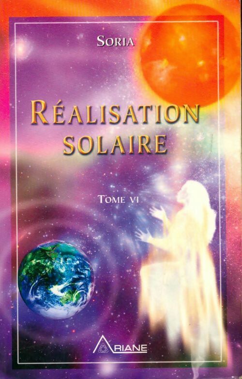 Livrenpoche : Soria Tome VI : Réalisation solaire - Soria - Livre