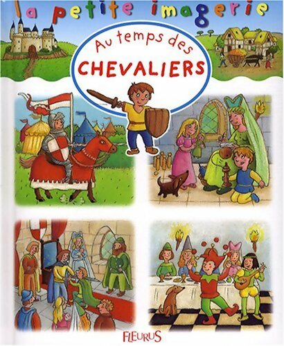Livrenpoche : Le temps des chevaliers - Collectif - Livre
