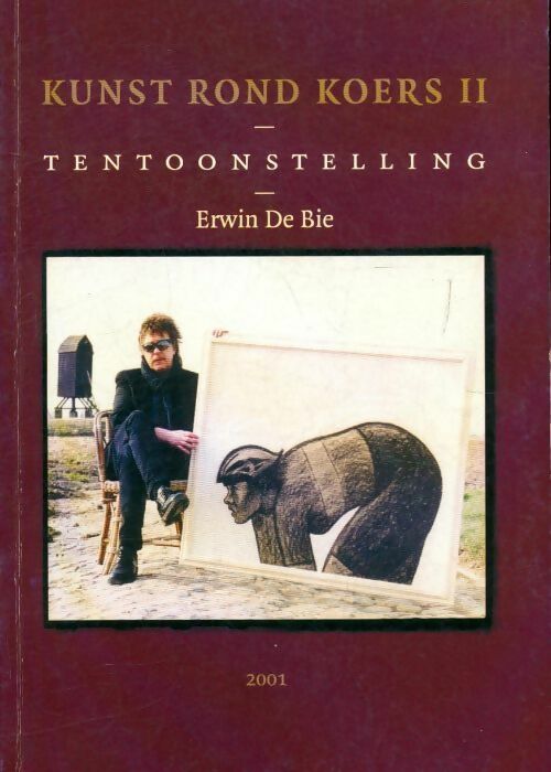 Livrenpoche : Tentoonstelling - Erwin De Bie - Livre