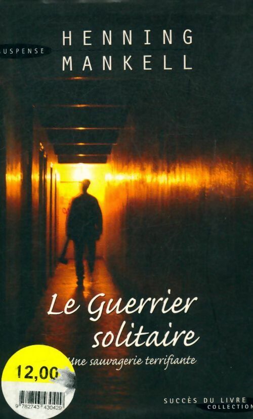 Livrenpoche : Le guerrier solitaire - Henning Mankell - Livre