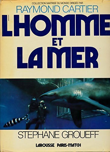 Livrenpoche : L'homme et la mer - Stéphane Groueff - Livre