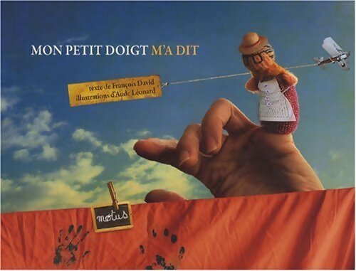 Mon petit doigt m'a dit - François David - Livre