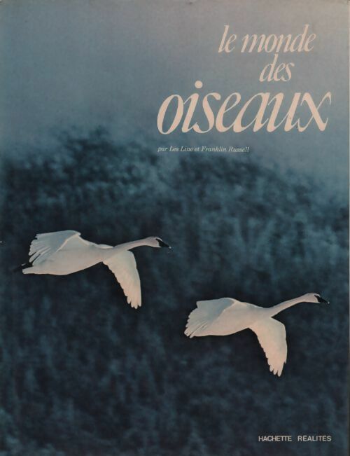Livrenpoche : Le monde des oiseaux - Les Line - Livre