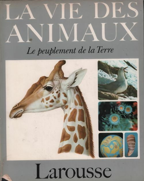 Livrenpoche : La vie des animaux. Le peuplement de la Terre - Collectif - Livre