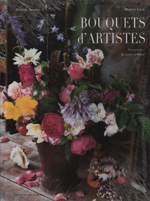 Bouquets d'artistes - Philippe Renaud - Livre