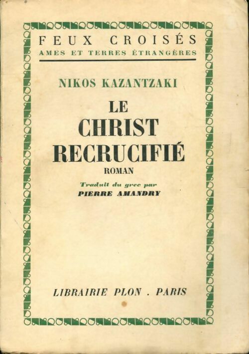 Livrenpoche : Le Christ recrucifié - Nikos Kazantzaki - Livre