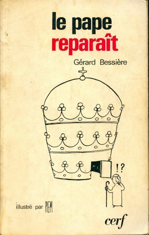 Livrenpoche : Le pape reparaît - Gérard Bessière - Livre