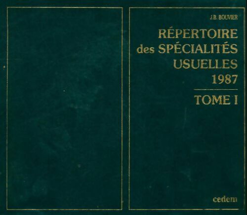 Livrenpoche : Répertoire des spécialités usuelles 1987 Tome I - Collectif - Livre