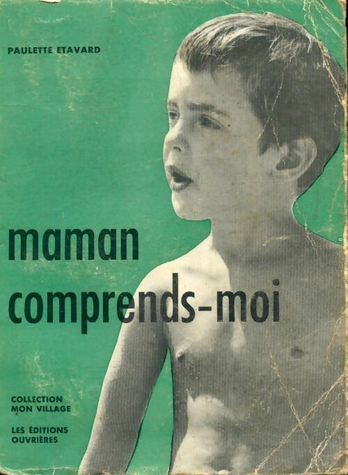 Livrenpoche : Maman comprends-moi ! - Paulette Etavard - Livre