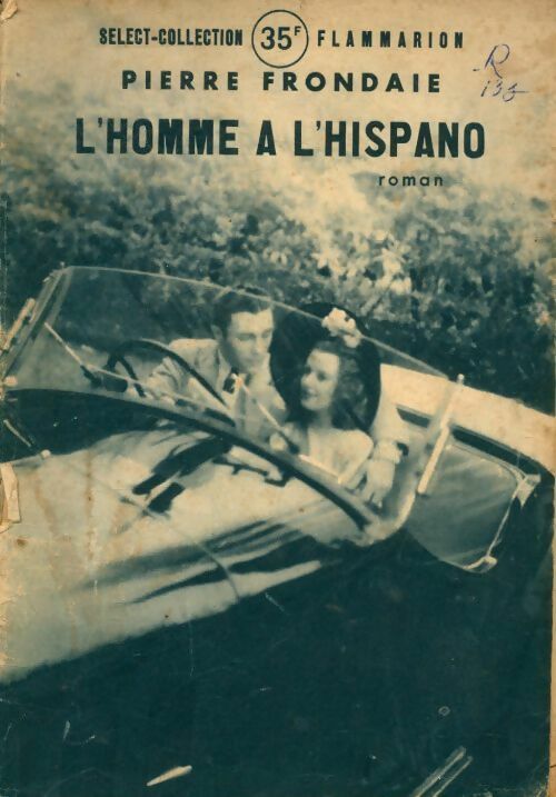 Livrenpoche : L'homme à l'Hispano - Pierre Frondaie - Livre