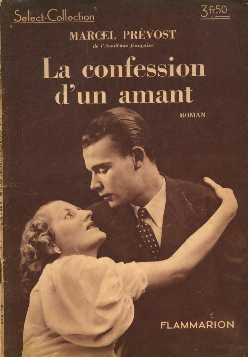 Livrenpoche : La confession d'un amant - Marcel Prévost - Livre